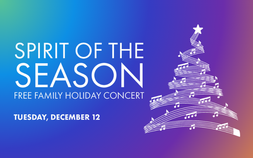 Spirit of the Season Free Family Holiday Concert 2023