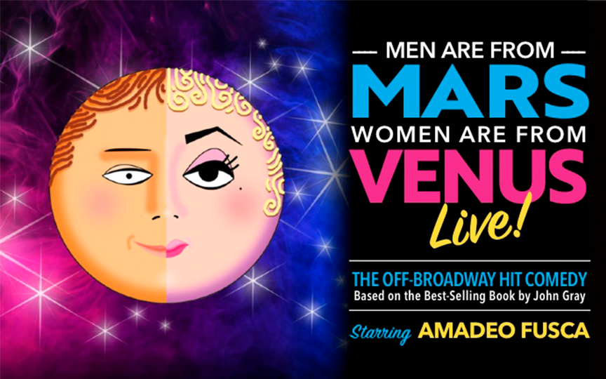 More Info for Men Are From Mars – Women Are From Venus LIVE!