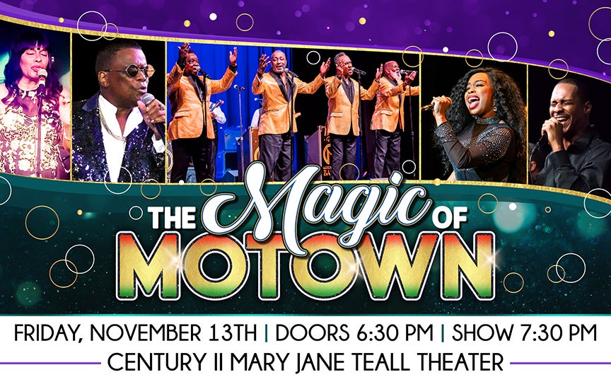 Promotional graphic for The Magic of Motown featuring multiple vocal performers in concert against a colorful purple and gold background. Friday, November 13, doors at 6:30 PM, show at 7:30 PM, Century II Mary Jane Teall Theater.