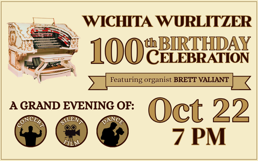 More Info for Wichita Wurlitzer 100th Birthday Concert/Silent Film