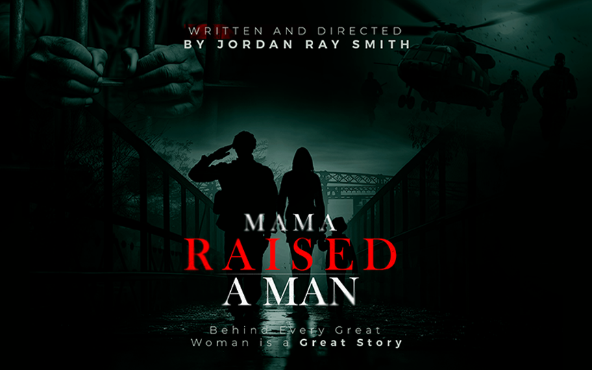 More Info for Mama Raised a Man