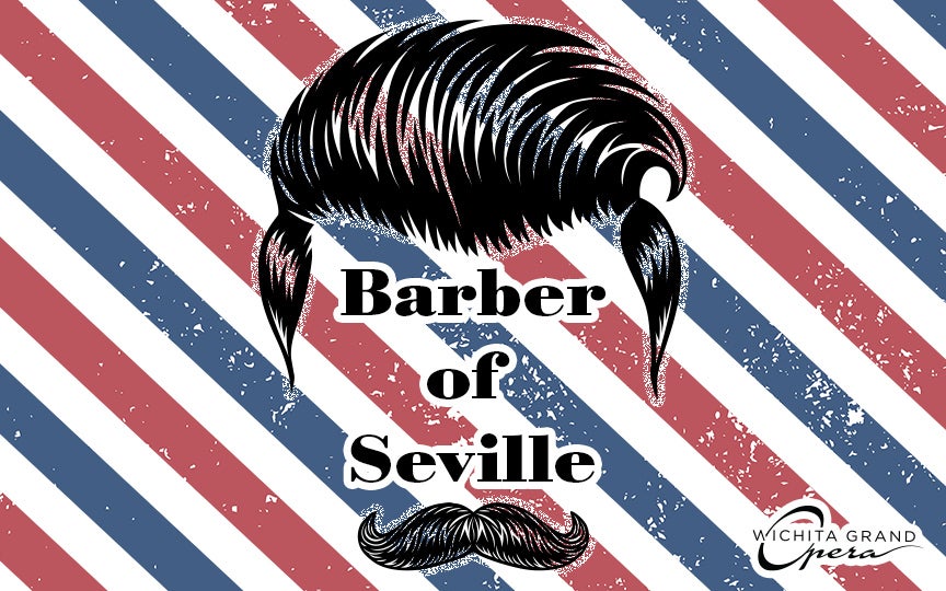 More Info for Wichita Grand Opera brings Barber of Seville to Century II May 25 - 26