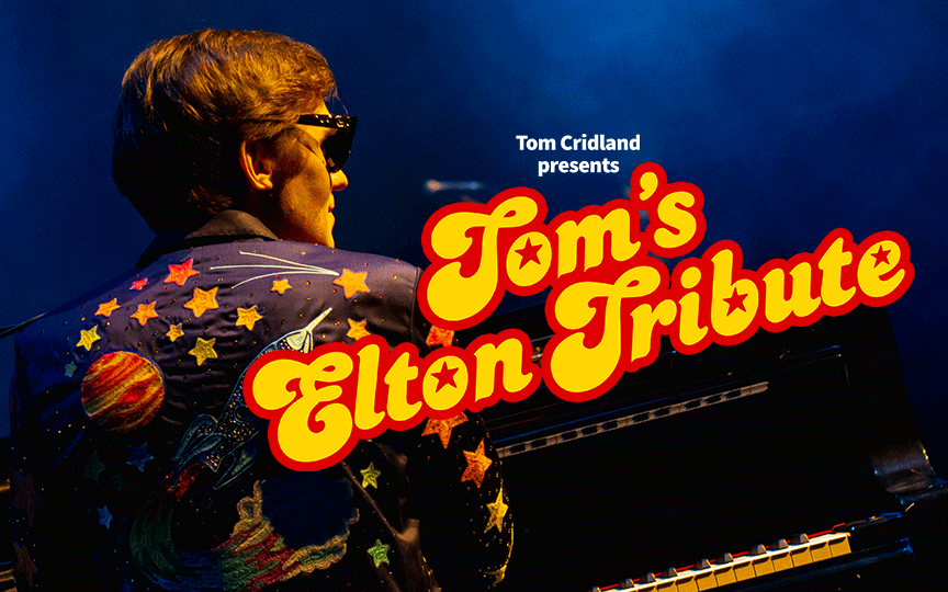 More Info for Tom’s Elton Tribute